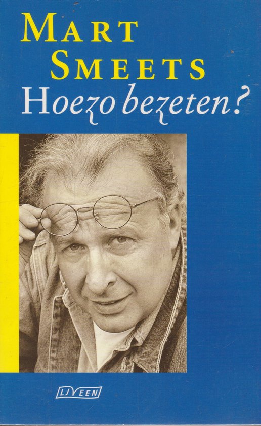 Hoezo bezeten? - Mart Smeets