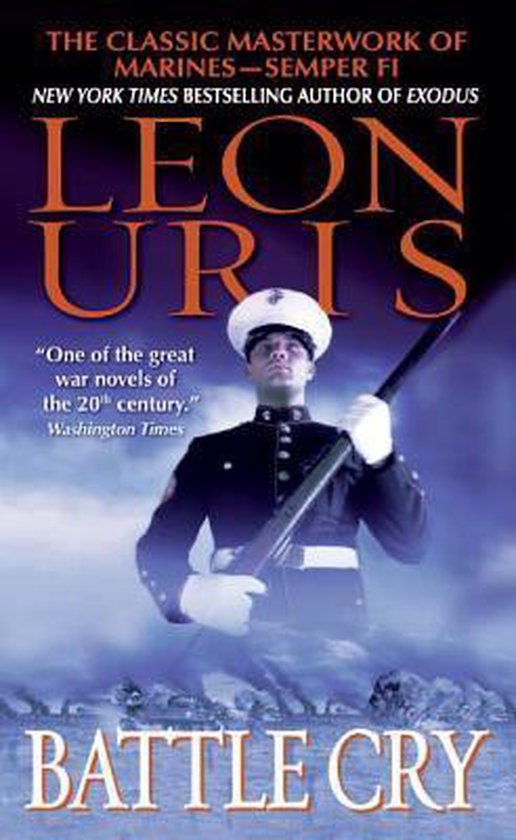 Battle Cry - Leon Uris
