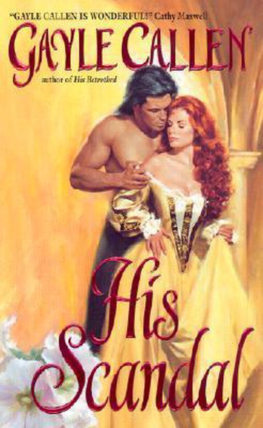 His Scandal - Gayle Callen