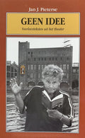 Geen Idee - Pieterse J.J.