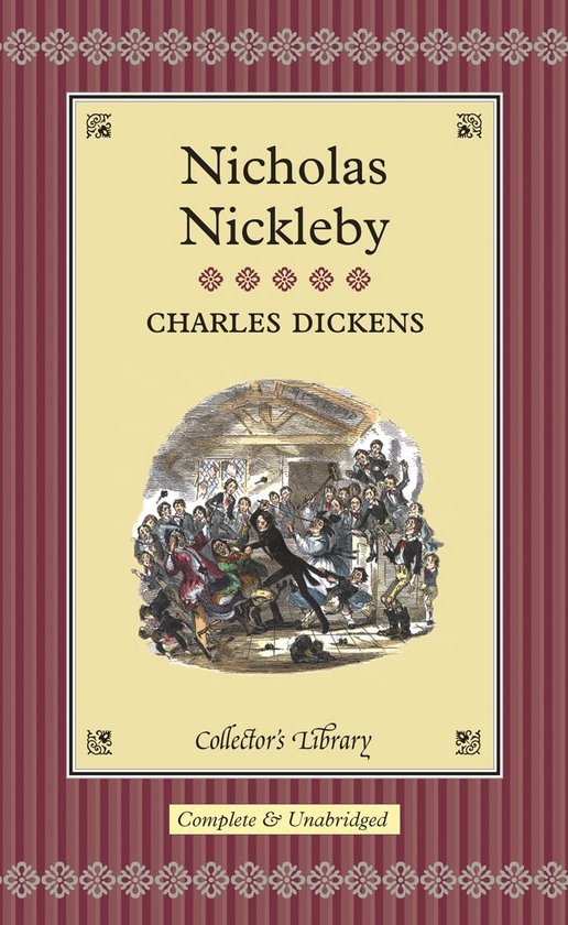 Nicholas Nickleby - Charles Dickens