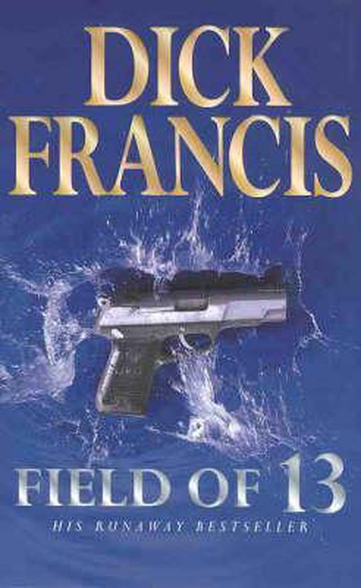 Field of Thirteen - Dick Francis