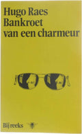 Bankroet van een charmeur - Hugo Raes
