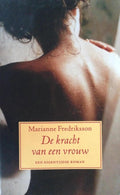 De kracht van een vrouw - Marianne Frederiksson