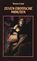 Zeven erotische minuten - Trevor Cone