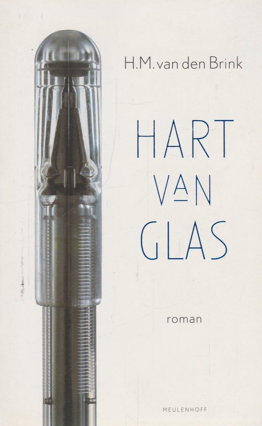 Hart Van Glas - Brink, H.M. van den