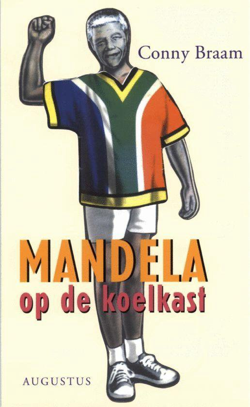 Mandela Op De Koelkast - Conny Braam