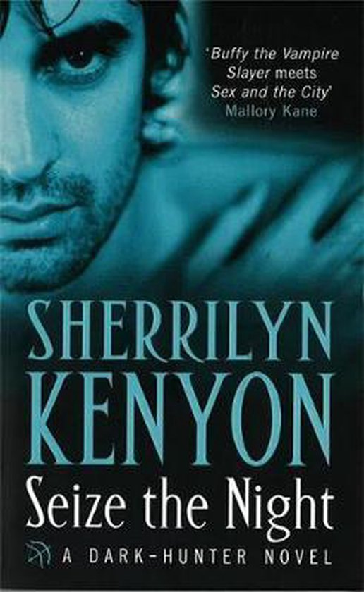 Seize The Night - Sherrilyn Kenyon
