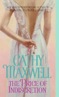 The Price Of Indiscretion - Cathy Maxwell