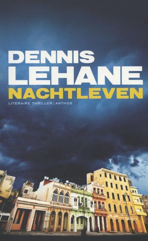 Nachtleven - Dennis Lehane