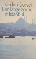 Een lange zomer in Istanbul - Nedim Gürsel