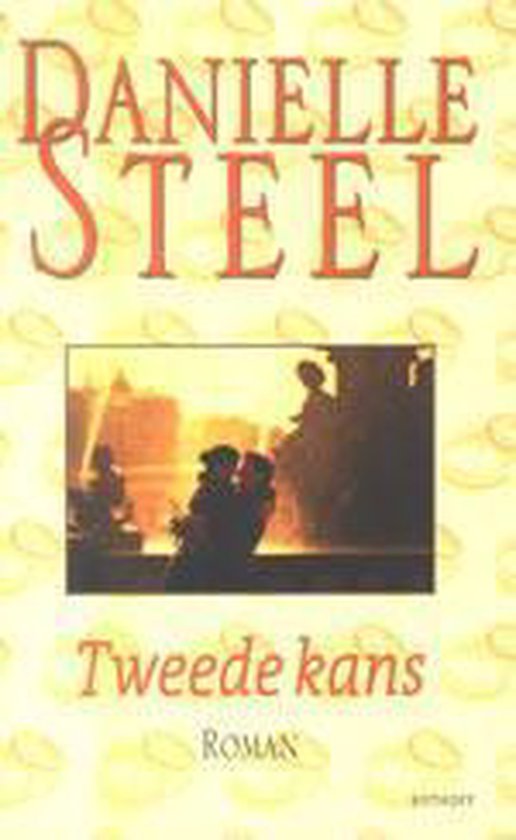 Tweede Kans - Danielle Steel
