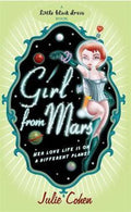 Girl from Mars - Julie Cohen
