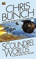 The Scoundrel Worlds (Star Risk #2) - Chris Bunch