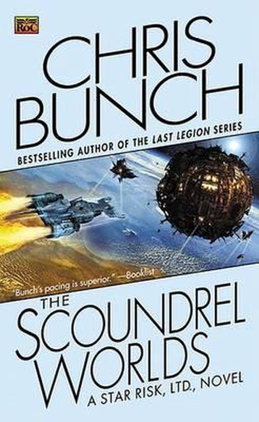 The Scoundrel Worlds (Star Risk #2) - Chris Bunch