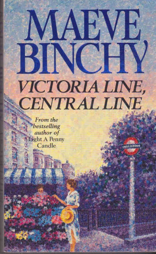 VICTORIA LINE, CENTRAL LINE - Maeve Binchy