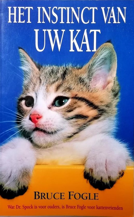 Het instinct van uw kat - Bruce Fogle
