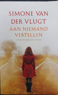 Aan niemand vertellen - Simone van der Vlugt