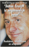 Johan Cruijff Is Ongeneeslijk Beter - H. Davidse