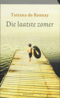 Die Laatste Zomer - Tatiana de Rosnay
