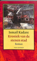 Kroniek Van De Stenen Stad Goedkope Edit - Ismail Kadare