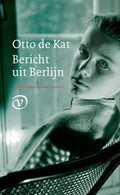 Bericht uit Berlijn - Otto de Kat