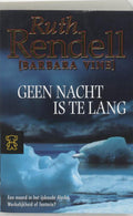 Geen Nacht Is Te Lang - R. Rendell