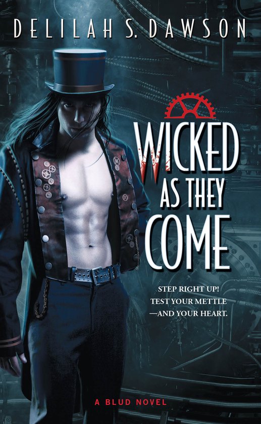 Wicked As They Come - Delilah S Dawson