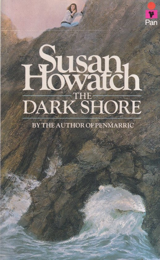 The Dark Shore - Susan Howatch