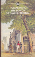 The Mayor of Casterbridge - Thomas Hardy, Pamela Garelick