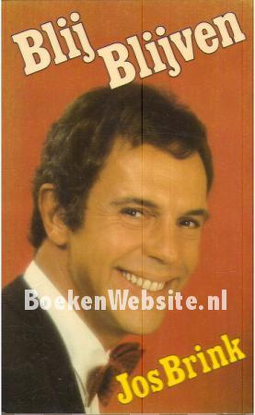Blij blijven - Jos Brink
