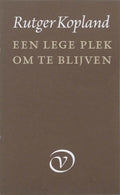 Een lege plek om te blijven - Rutger Kopland, R. Kopland