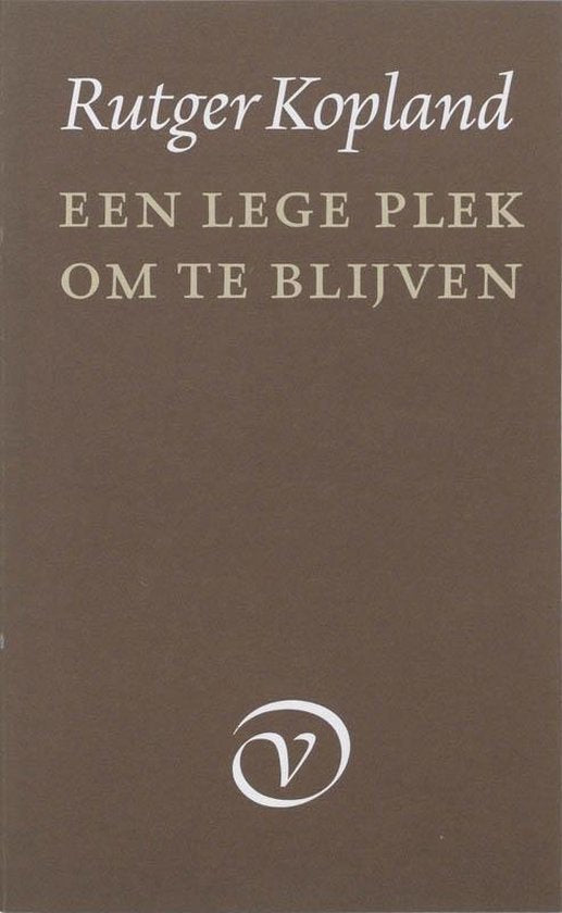 Een lege plek om te blijven - Rutger Kopland, R. Kopland