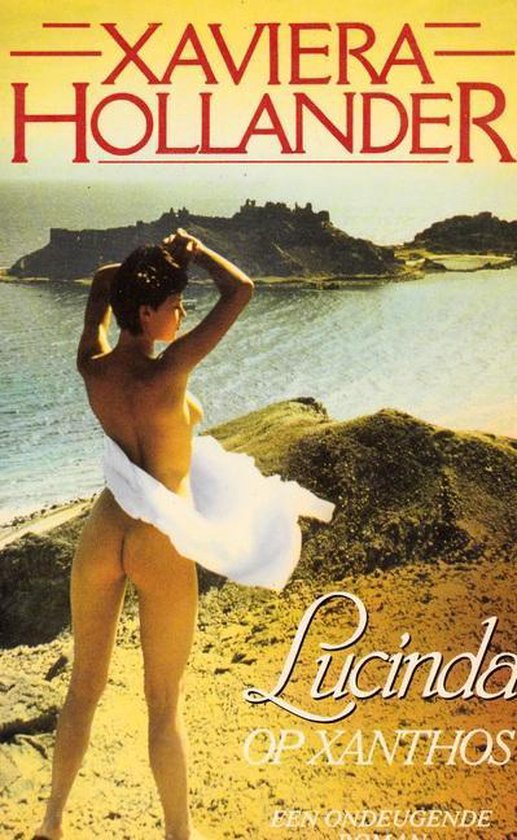 Lucinda op Xanthos - Xaviera Hollander