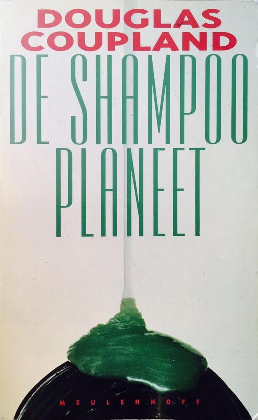 De shampoo planeet - Douglas Coupland