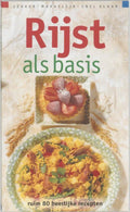 Rijst Als Basis - I. van Blommestein