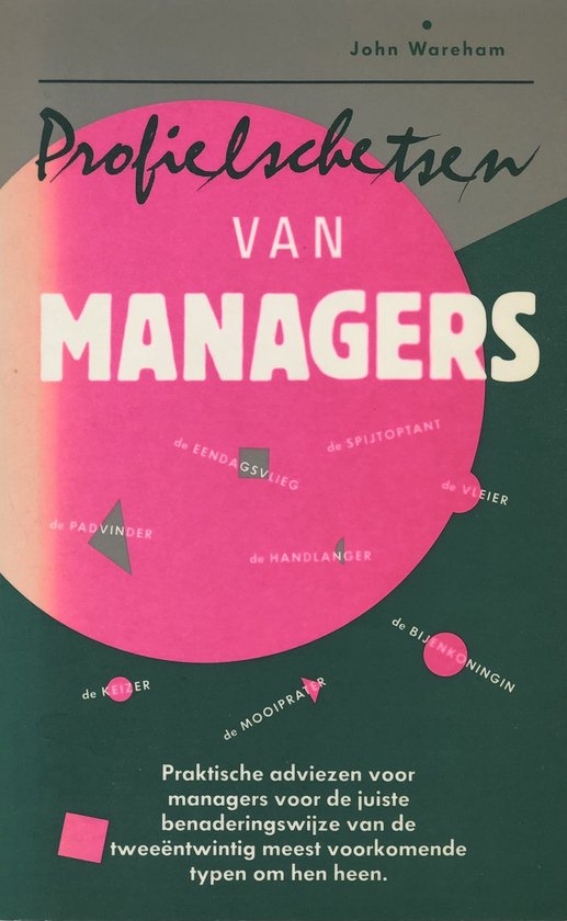 Profielschetsen van managers - John Wareham