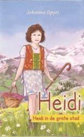Heidi in de grote stad - Johanna Spyri