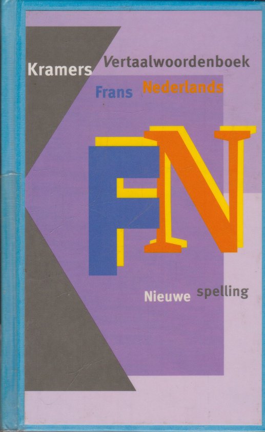Kramers Vertaalwoordenboek Frans Ned - Onbekend