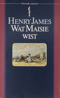 Wat Maisie wist - Henry James