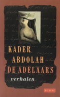De adelaars - Kader Abdolah