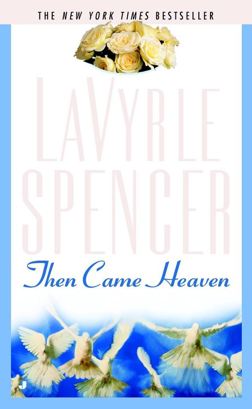 Then Came Heaven - Lavyrle Spencer