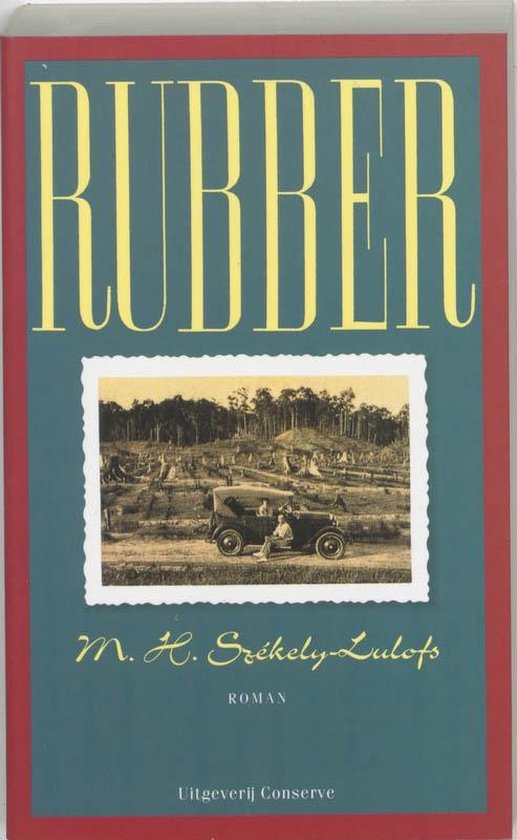 Rubber - M.H. Székely - Lulofs, C. van den Wijngaard