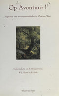 OP AVONTUUR! ASPECTEN VAN AVONTURENVERHA - Houppermans, S., Idema, W.L.