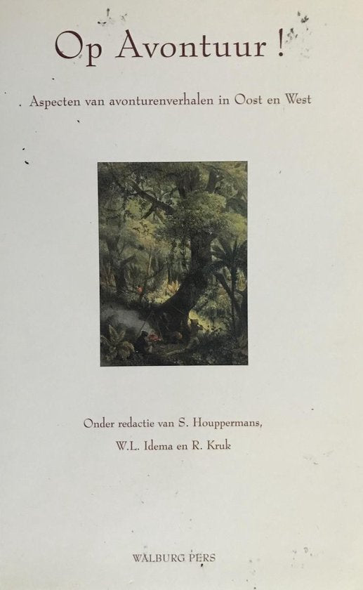 OP AVONTUUR! ASPECTEN VAN AVONTURENVERHA - Houppermans, S., Idema, W.L.