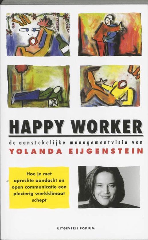 Happy Worker - Yolanda Eĳgenstein