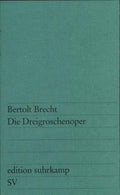 Die Dreigroschenoper - Bertolt Brecht, Elisabeth Hauptmann