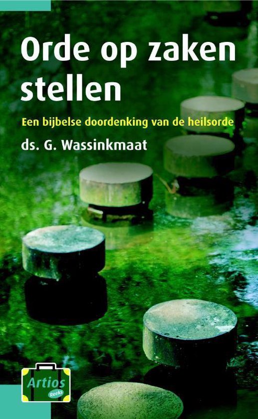Artios - reeks - Orde op zaken stellen - G. Wassinkmaat