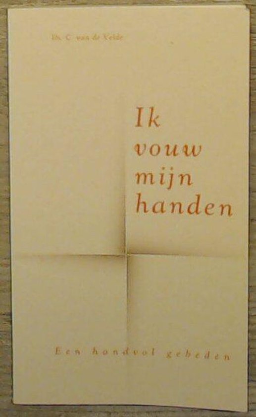 Ik vouw mijn handen - C. van de Velde