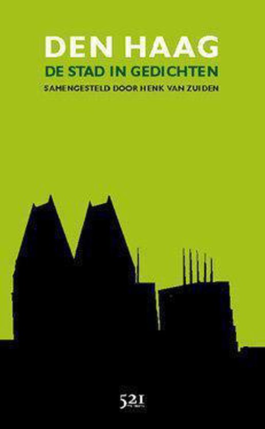 Den Haag De Stad In Gedichten - Henk van Zuiden